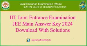 IIT JEE Main Exam Key 2024 With Solutions